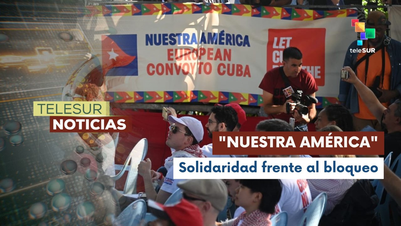 Llega a Cuba caravana internacional en solidaridad frente al bloqueo de EE.UU.