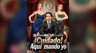 Cuidado Aquí Mando Yo (Español)