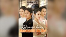 Refém Do Amor, Renascido Do Dor (Dublado) Episódio Completo