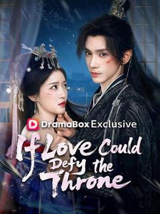 If Love Could Defy the Throne II Full Movie