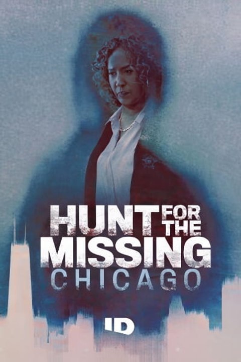 Hunt for the Missing: Chicago - Season 1 - Episode 01: Shadows from the South Side