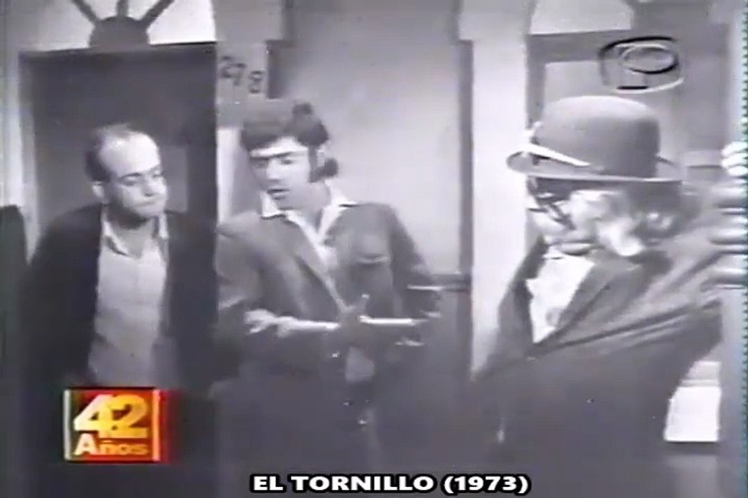 EL TORNILLO (1973) con César "El loco" Ureta - Miguel "El chato" Barraza - Hugo Muñoz de Baratta "Moncheri" - Fernando Farrés.