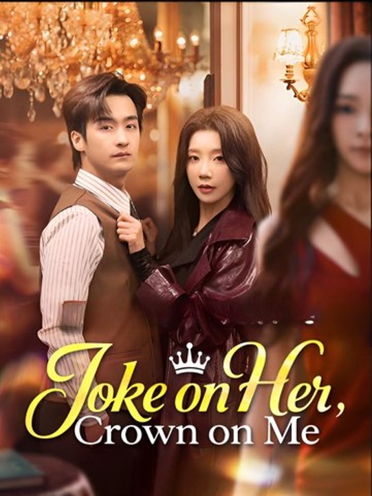 Joke On Her Crown On Me