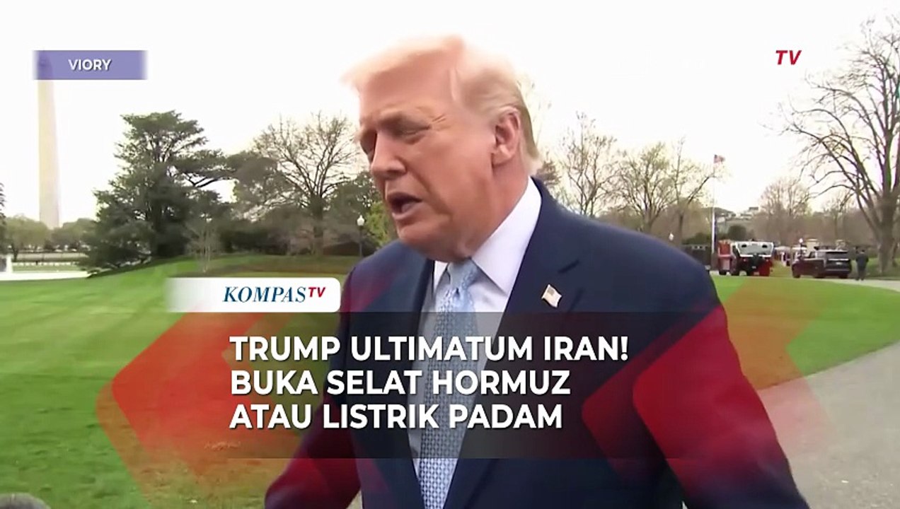 Trump Ultimatum Iran, 48 Jam Buka Selat Hormuz atau Listrik Padam