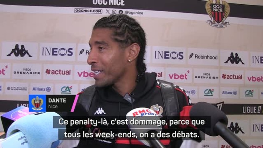 OGC Nice : Le coup de gueule de Dante sur le penalty - 