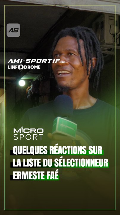 QUELQUES SUPPORTEURS ONT RÉAGI À LA LISTE D'ERMESTE FAÉ