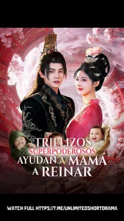 Trillizos superpoderosos ayudan a mamá a reinar - DRAMA SHORT