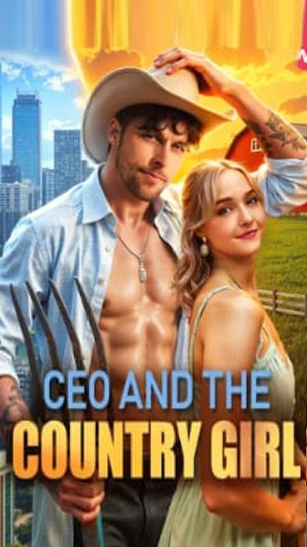 ⁣Ceo And The Country Girl Isode