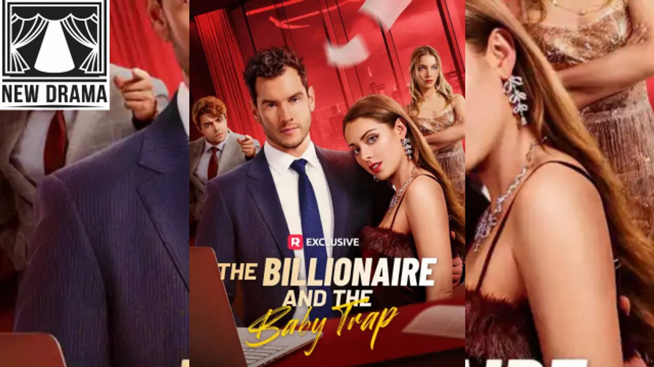 The Billionaire and the Baby Trap dailymotion ⭐ English Sub 2026  🍏💚☑️⚡  2602 2303  01:29