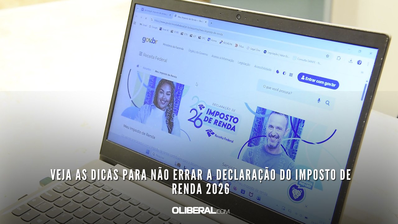 Veja as dicas para não errar a declaração do Imposto de Renda 2026
