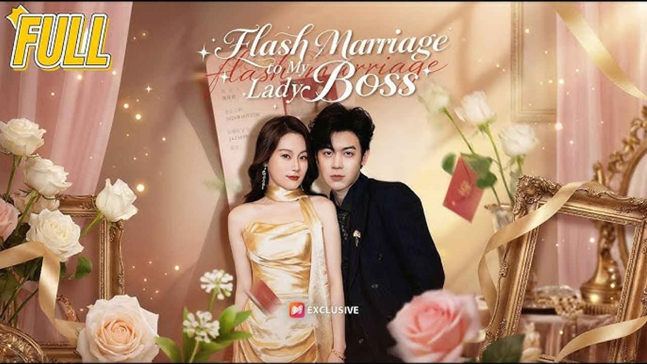 Flash Marriage to My Lady Boss - Dramma Movie (2026) | Eng Sub