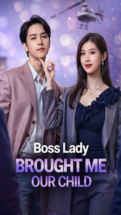 Boss Lady Brought me Our Child - Chinese Movie [EngSub]