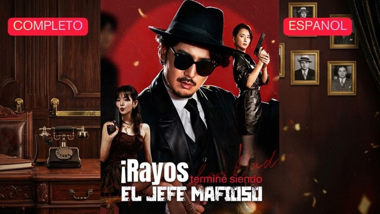 EspañOl ¡Rayos, Terminé Siendo El Jefe Mafioso! VersióN Completo