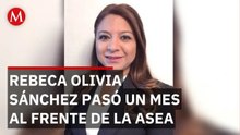 Ella es Rebeca Olivia Sánchez, la directora que pasó por la ASEA un mes