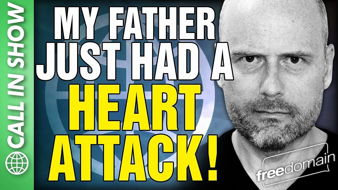 My Father Just Had a HEART ATTACK! CALL IN SHOW