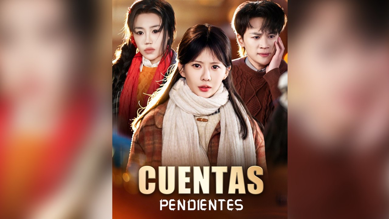 Cuentas Pendientes Episodio Completo