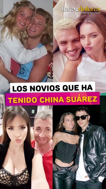 Todos los novios que ha tenido la china Suárez