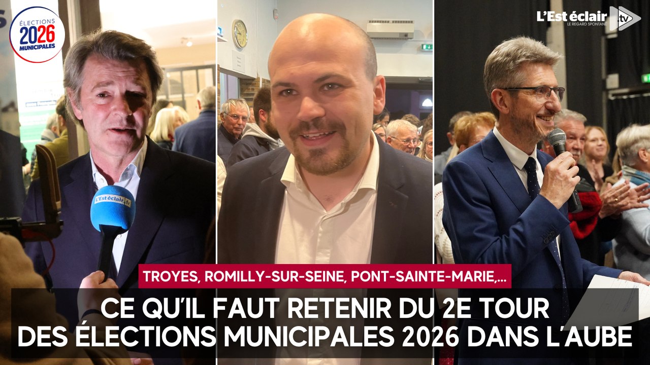 Ce qu’il faut retenir du 2e tour des élections municipales 2026 dans l’Aube