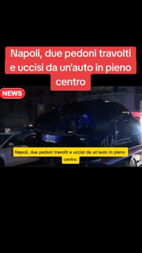 Napoli, due pedoni travolti e uccisi da un'auto in pieno centro.#cronaca #giallo #notizie #ansa