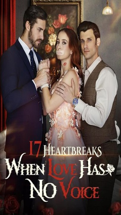 🔥[Hot 2026] 17 Heartbreaks- When Love Goes Unspoken - Full HD Movie
