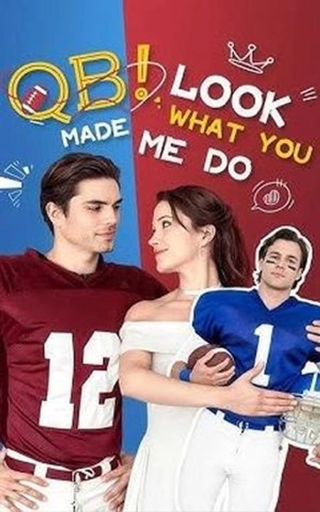 QB! Look what you made me do!- Full Movie English Sub
