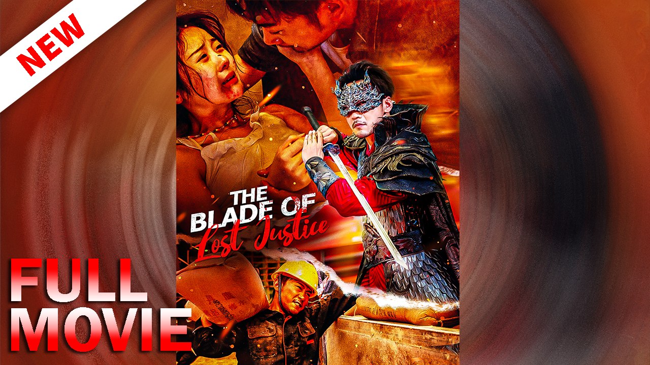The Blade of Lost Justice [Dubbed] Full Movie