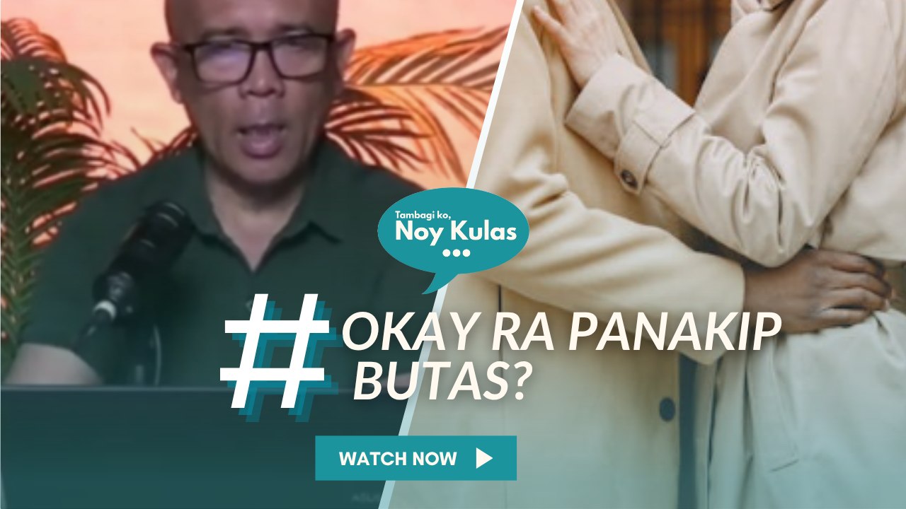 Tambagi ko Noy Kulas: Okay ra panakip butas?