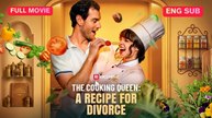 [EngSub] The Cooking Queen A Recipe for Divorce