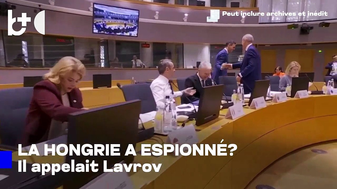 Ministre hongrois 'espionnait' l'UE: il appelait Lavrov lors de réunions de dirigeants européens