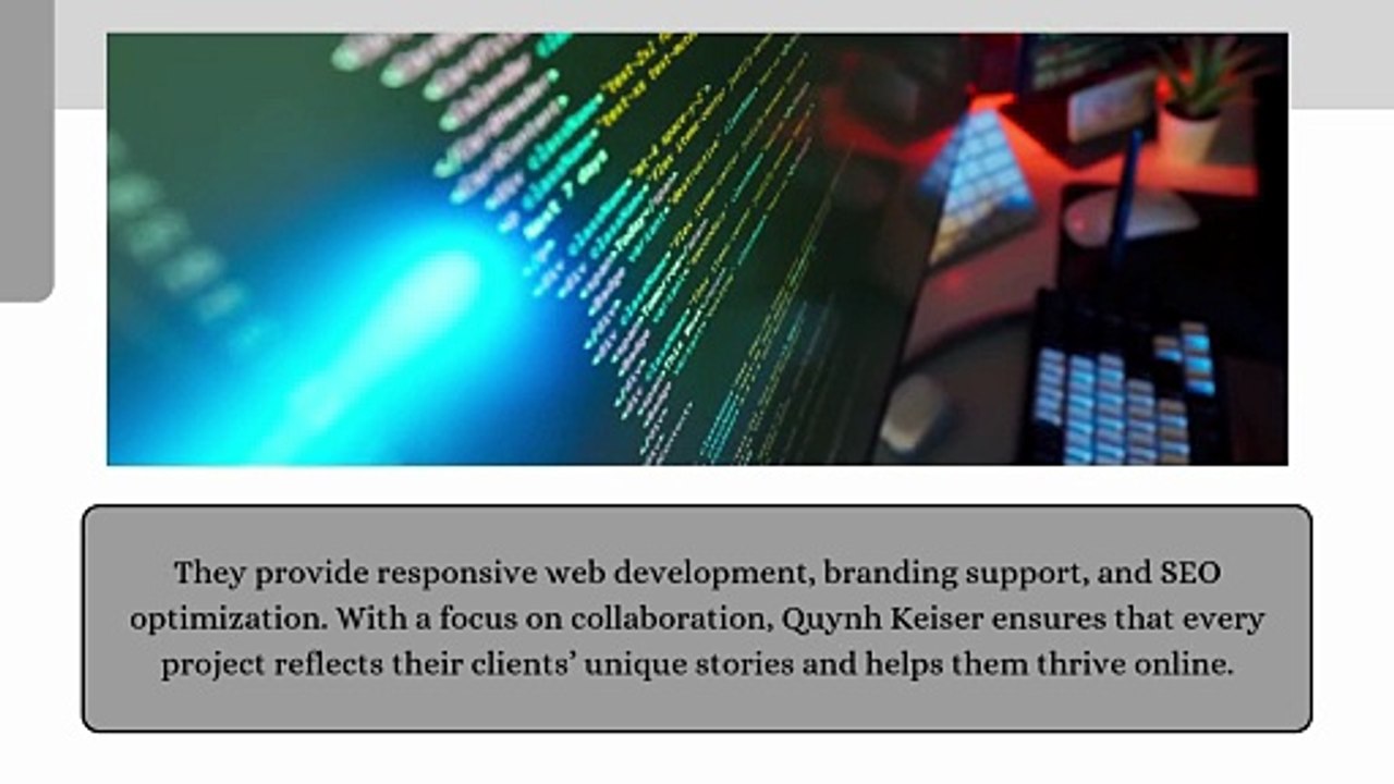 Quynh Keiser - Provides Responsive Web Development