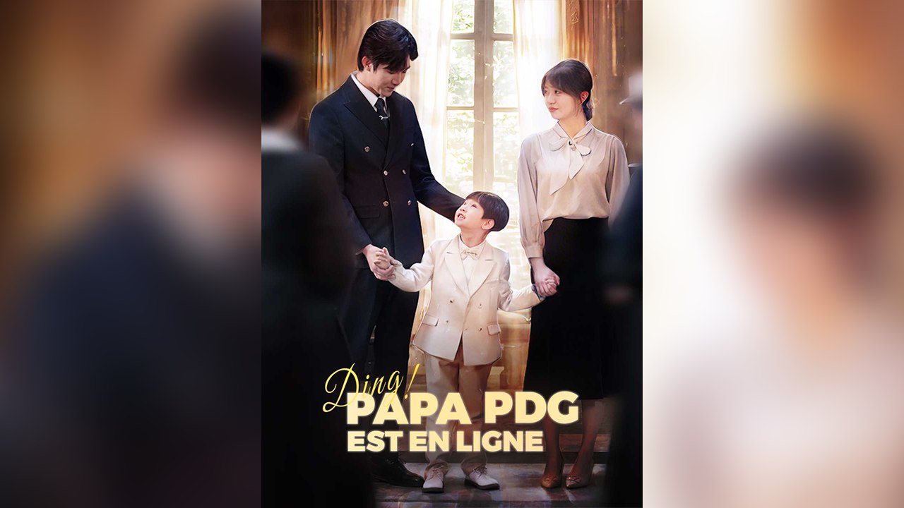 [Doublé Fr] Ding ! Papa PDG est en ligne - Film complet