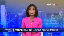 Iran Lancarkan Serangan ke-73 ke Israel, Rudal Hantam Wilayah Dekat Dimona | KOMPAS SIANG