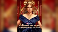 La Reine des PDG : La Vengeance d'une Mère - Film complet