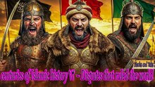 Disputes that ruled the world – 13 centuries of Islamic history