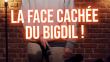La face cachée du Bigdil !
