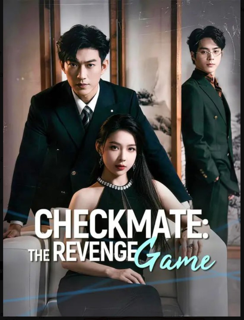 Checkmate The Revenge Game- Full Drama Movie English Sub