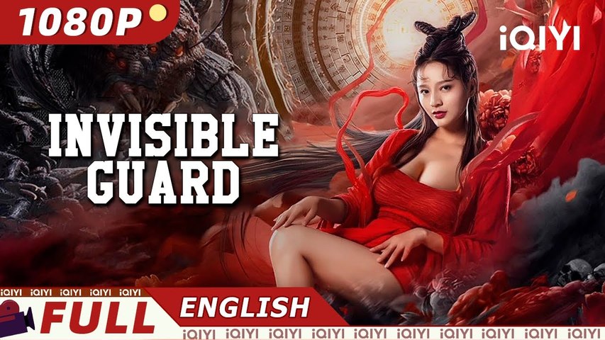 【ENG SUB】Invisible Guard  WuxiaFantasyMonster  New Chinese Movie  iQIYI Movie English