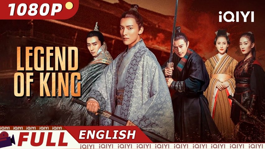 【ENG SUB】Legend of King  WuxiaCostume Drama  New Chinese Movie  iQIYI Movie English