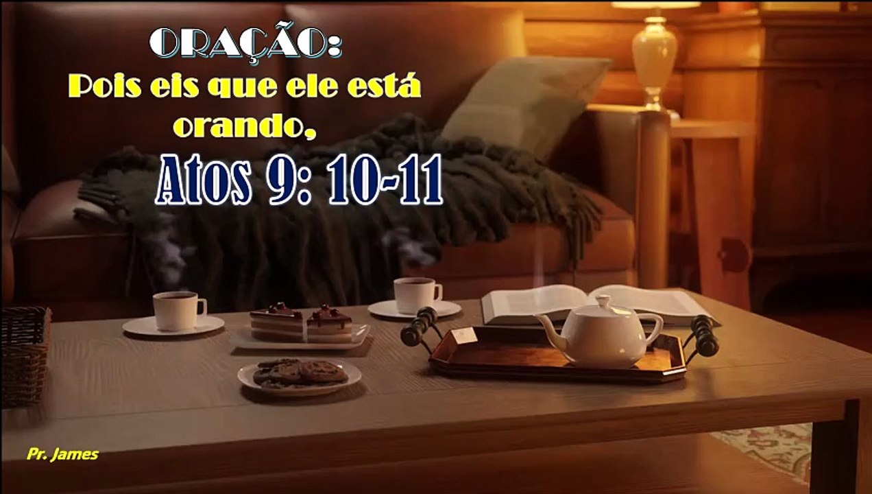 Pois eis que ele está orando,Atos 9: 10-11