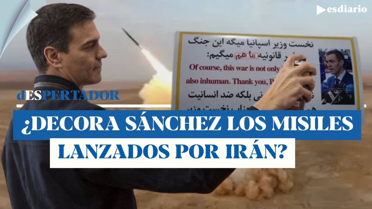Sánchez decora los misiles lanzados por Irán: ¿es cierto? | ESdiario