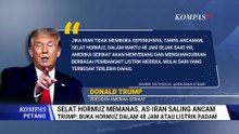 Ketegangan Timur Tengah, Iran Bakal Tutup Total Selat Hormuz Pasca Diancam Trump | KOMPAS PETANG