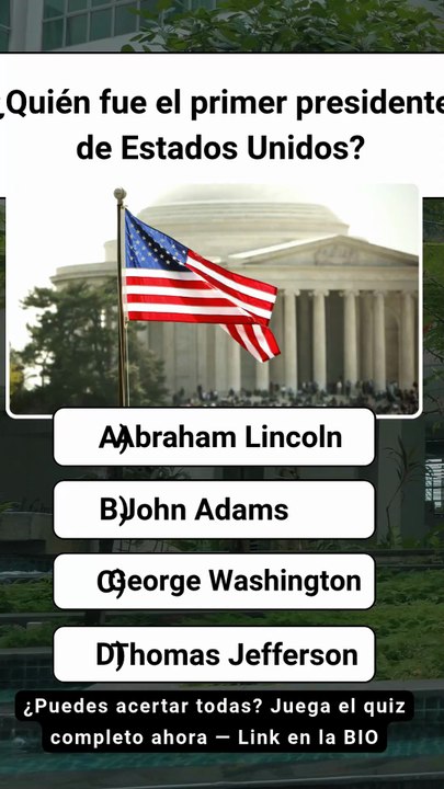 🇺🇸 Desafío USA: ¿Quién fue el primer presidente de Estados Unidos? 🤔