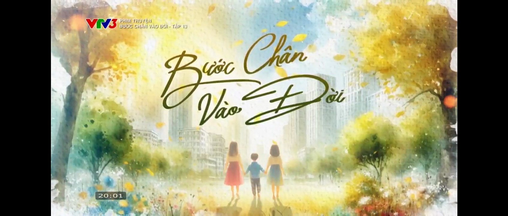 Bước Chân Vào Đời - Tập 13 - HP Media