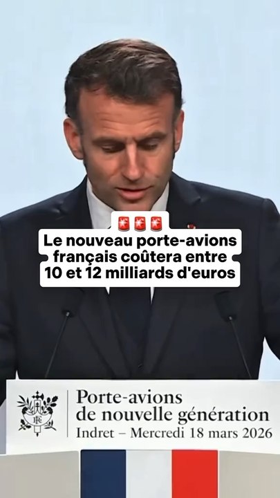 🚨 Le nouveau porte-avions français coûtera entre 10 et 12 milliards d’eurosSources : Le Figaro, Les Echos, RTL