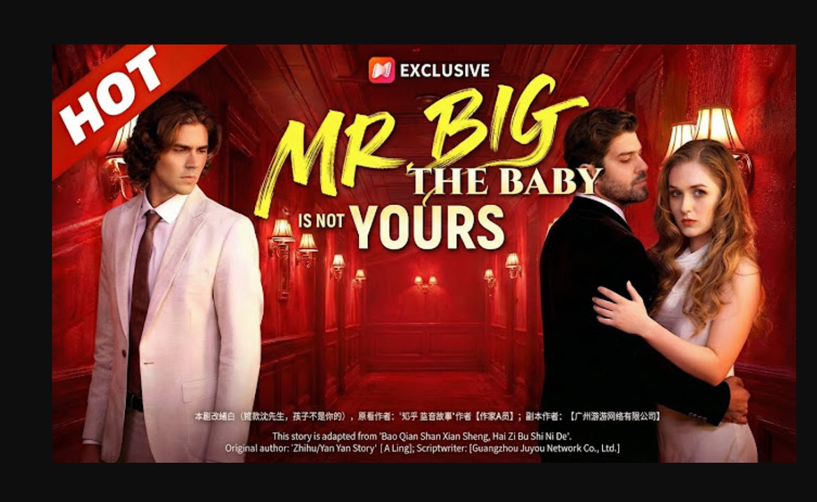 [Hot 2026🔥] Mr Big The Baby is Not Yours FULL HD