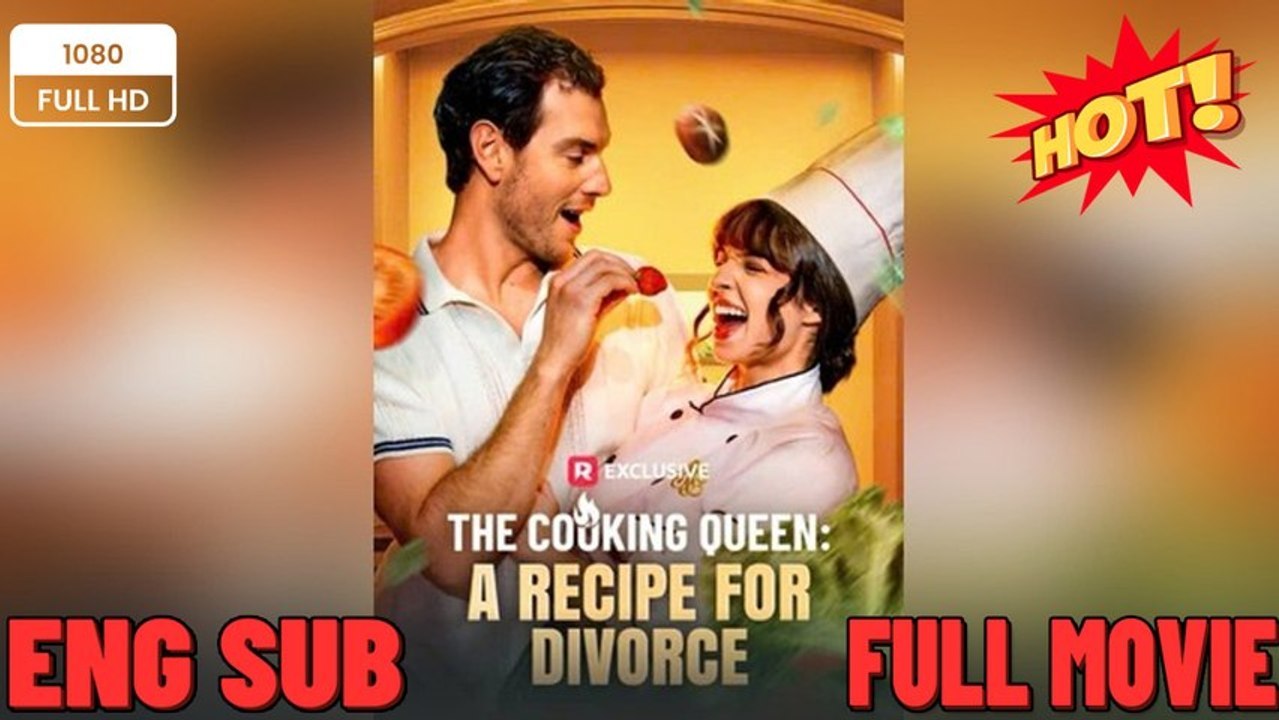 The Cooking Queen - A Recipe for Divorce - Full Movie Romance HD