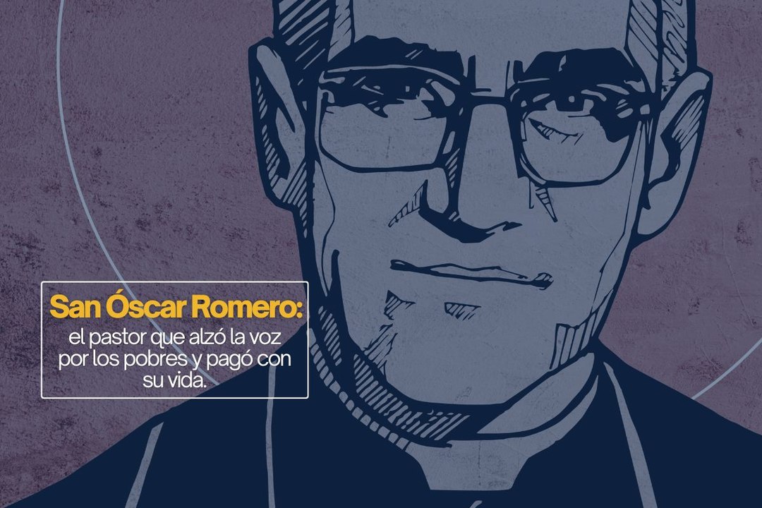 San Óscar Romero, el pastor que alzó la voz por los pobres y pagó con su vida