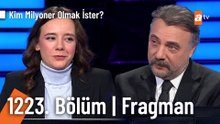 Kim Milyoner Olmak İster? | 1223. Bölüm Fragman