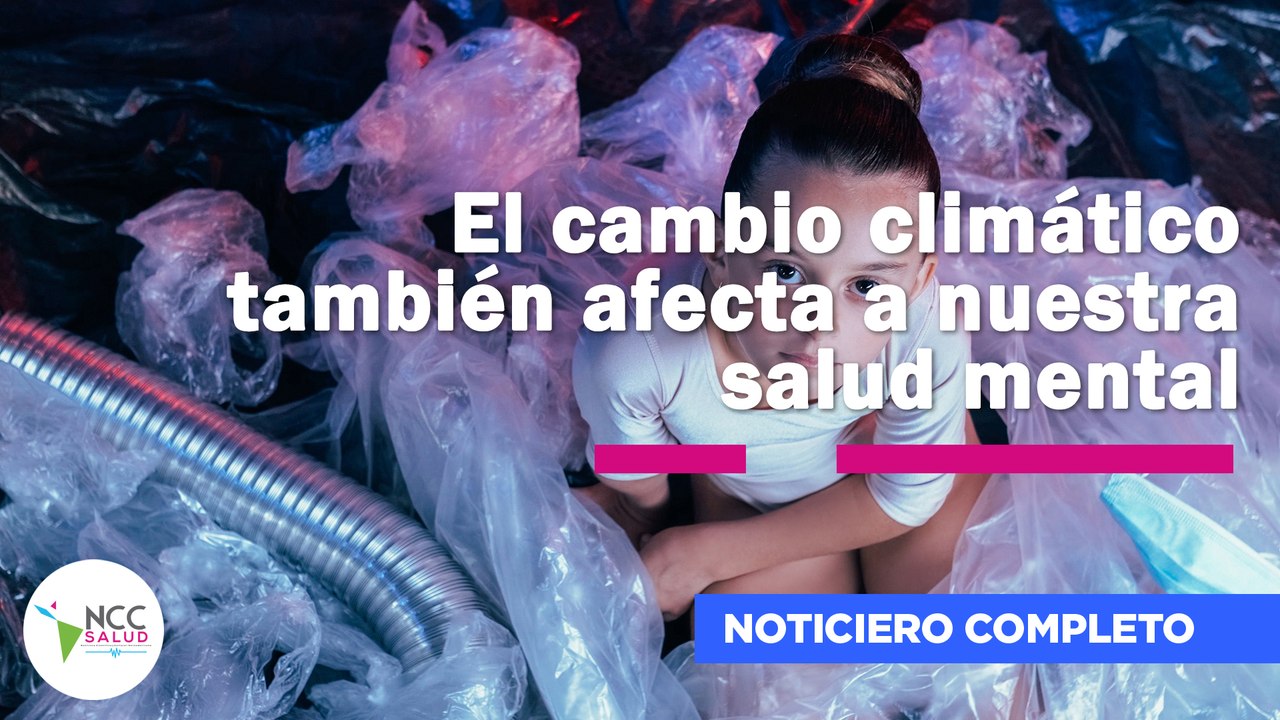 El cambio climático también afecta a nuestra salud mental | 294 | 23 al 29 de marzo de 2026