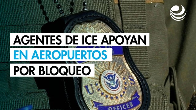 Inicia despliegue de agentes del ICE en aeropuertos de EU en medio del caos por bloqueo presupuestal